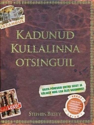 Kadunud kullalinna otsinguil kaanepilt – front cover