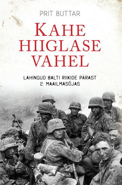 Kahe hiiglase vahel Lahingud Balti riikide pärast 2. maailmasõjas kaanepilt – front cover