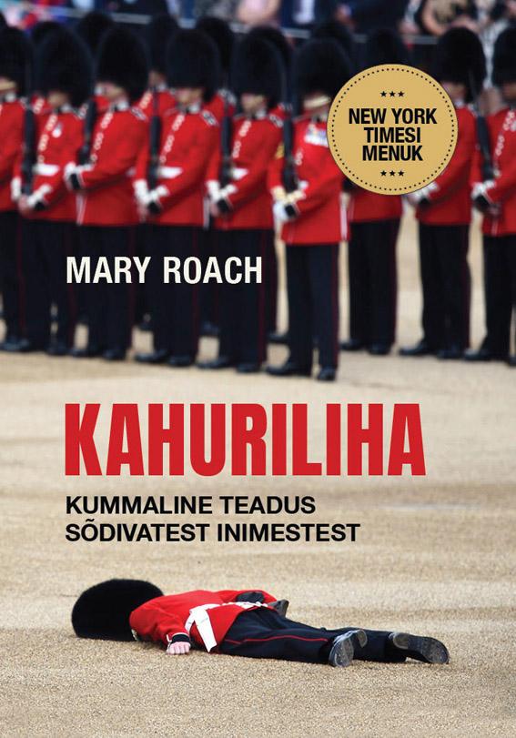 Kahuriliha Kummaline teadus sõdivatest inimestest kaanepilt – front cover