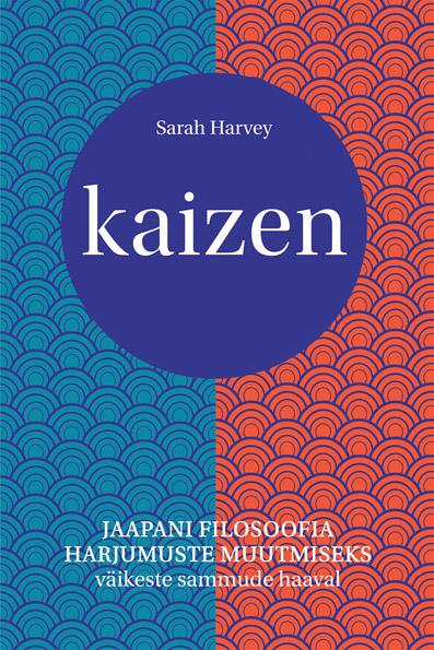 Kaizen Jaapani filosoofia harjumuste muutmiseks väikeste sammude haaval kaanepilt – front cover