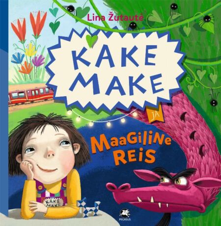 Kake Make ja maagiline reis kaanepilt – front cover