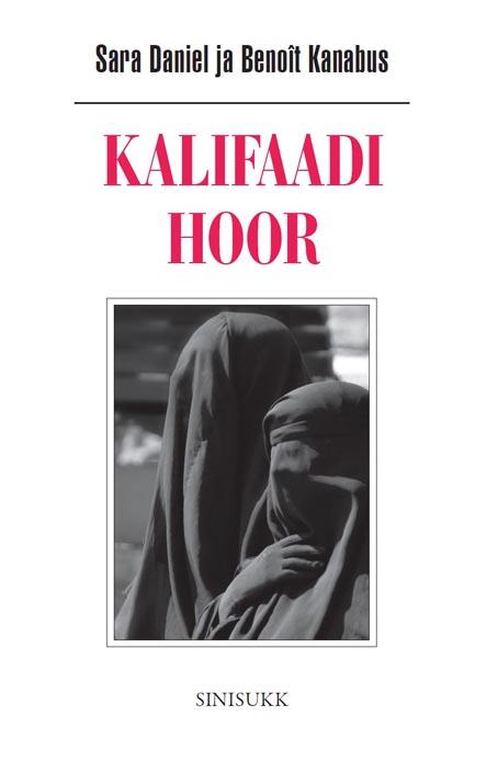 Kalifaadi hoor kaanepilt – front cover