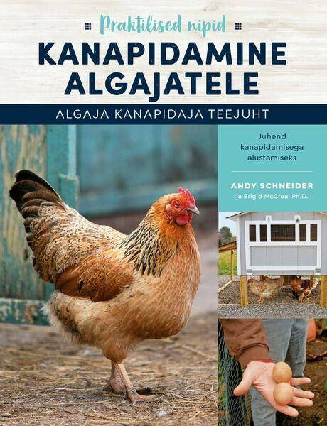 Kanapidamine algajatele Algaja kanapidaja teejuht: praktilised nipid kaanepilt – front cover