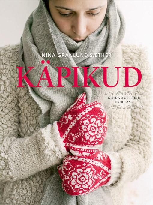 Käpikud Kindamustreid Norrast kaanepilt – front cover