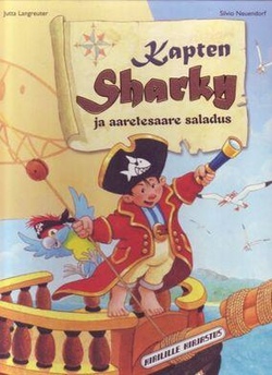 Kapten Sharky ja aaretesaare saladus kaanepilt – front cover