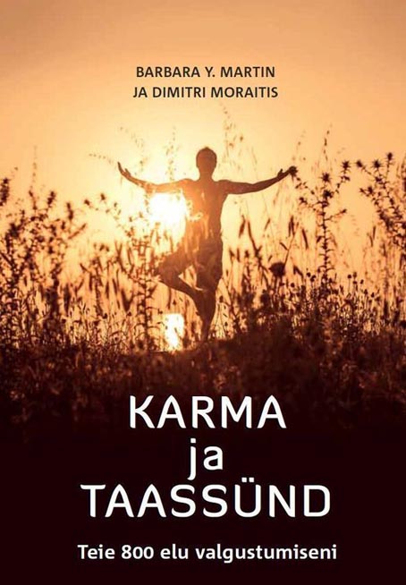 Karma ja taassünd Teie 800 elu valgustumiseni kaanepilt – front cover