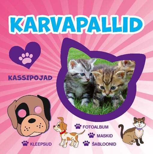 Karvapallid: kassipojad Maskid, fotoalbum, kleepsud, šabloonid kaanepilt – front cover