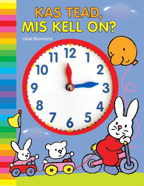 Kas tead, mis kell on? kaanepilt – front cover