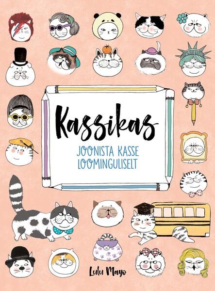 Kassikas Joonista kasse loominguliselt kaanepilt – front cover