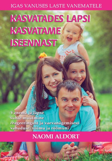 Kasvatades lapsi kasvatame iseennast kaanepilt – front cover