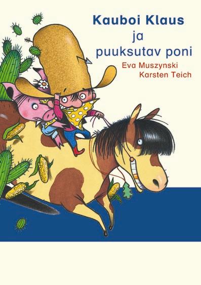 Kauboi Klaus ja puuksutav poni kaanepilt – front cover
