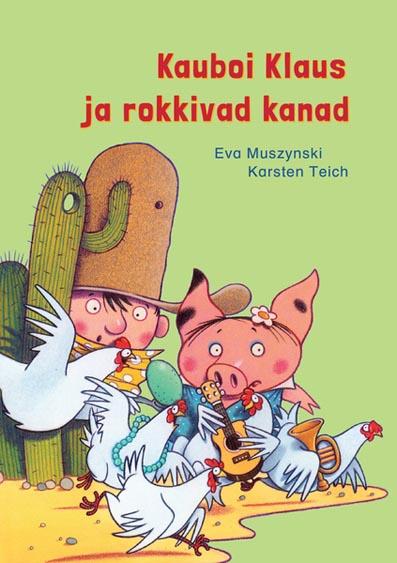 Kauboi Klaus ja rokkivad kanad kaanepilt – front cover