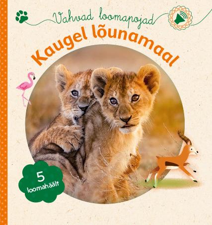 Kaugel lõunamaal: 5 loomahäält kaanepilt – front cover