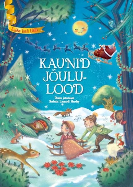 Kaunid jõululood Ümber jutustanud Stefania Leonardi Hartley kaanepilt – front cover