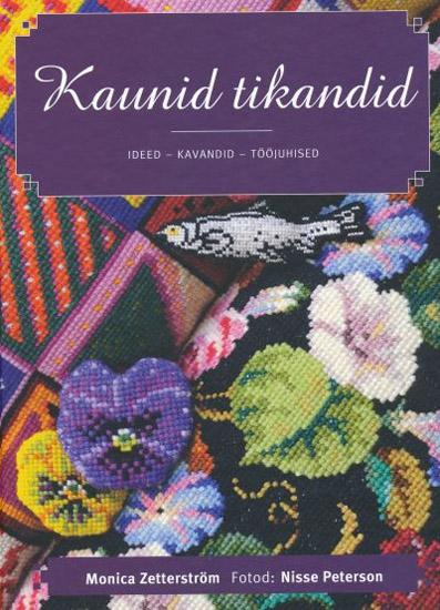 Kaunid tikandid Ideed – kavandid – tööjuhised kaanepilt – front cover