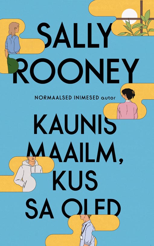 Kaunis maailm, kus sa oled kaanepilt – front cover