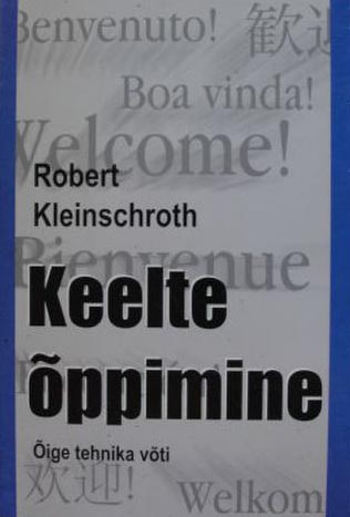 Keelte õppimine Õige tehnika võti kaanepilt – front cover