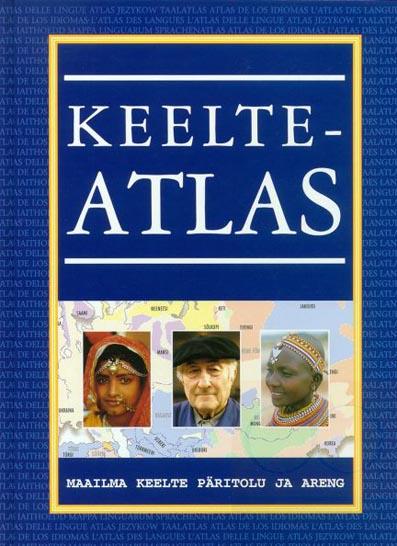 Keelteatlas: maailma keelte päritolu ja areng kaanepilt – front cover