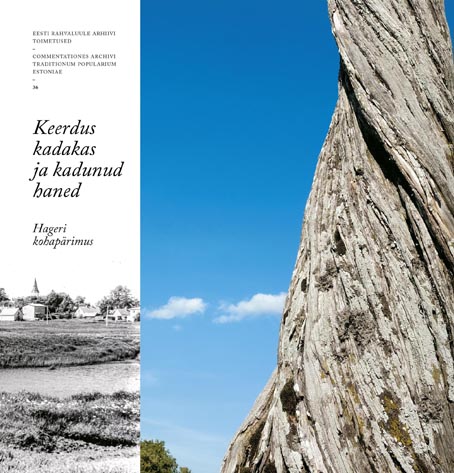 Keerdus kadakas ja kadunud haned: Hageri kohapärimus kaanepilt – front cover