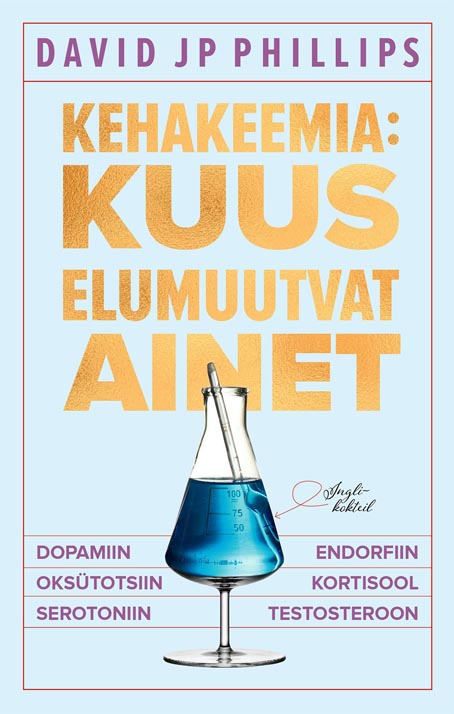 Kehakeemia: kuus elumuutvat ainet kaanepilt – front cover