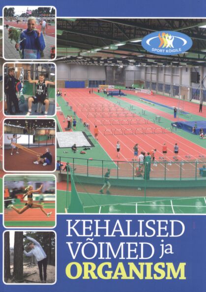 Kehalised võimed ja organism kaanepilt – front cover