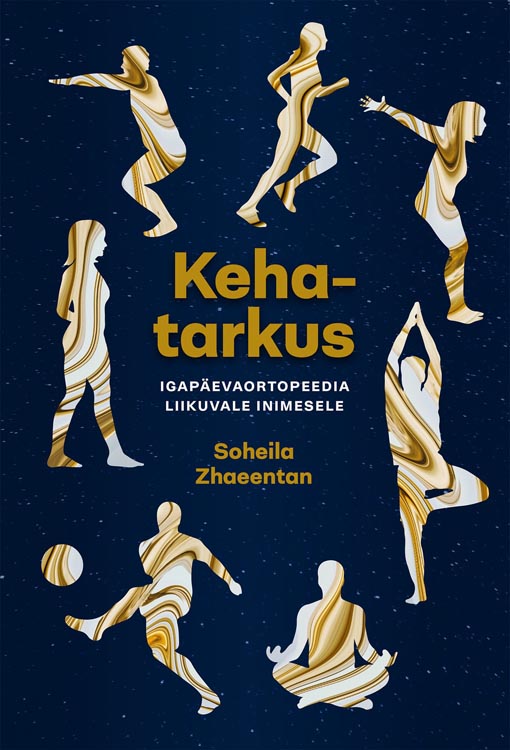 Kehatarkus: igapäevaortopeedia liikuvale inimesele kaanepilt – front cover
