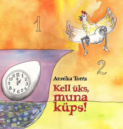 Kell üks, muna küps! Eesti rahvaluulest innustatuna kaanepilt – front cover