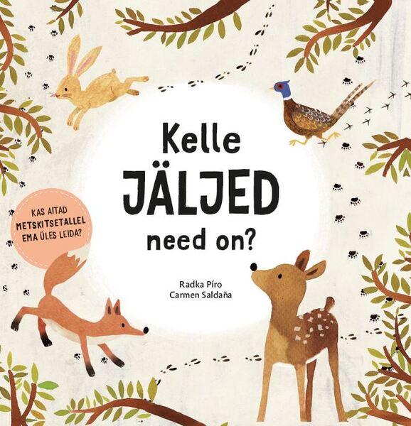 Kelle jäljed need on? Kas aitad metskitsetallel ema üles leida? kaanepilt – front cover