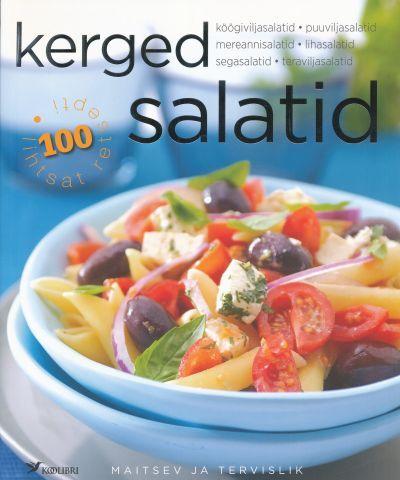 Kerged salatid Värsked salatid, segasalatid, mereannisalatid, lihasalatid kaanepilt – front cover