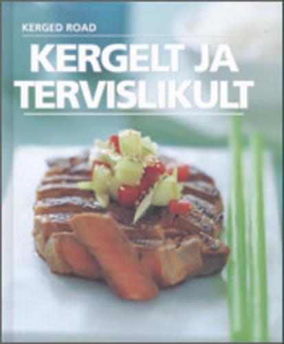 Kergelt ja tervislikult kaanepilt – front cover