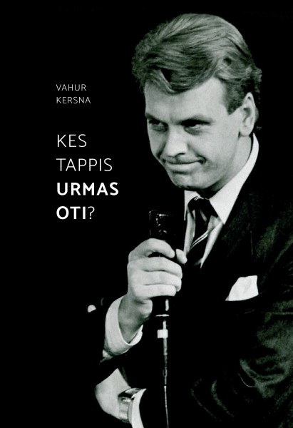 Kes tappis Urmas Oti? kaanepilt – front cover