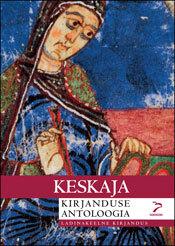 Keskaja kirjanduse antoloogia I Ladinakeelne kirjandus kaanepilt – front cover