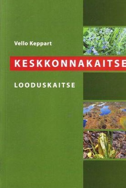 Keskkonnakaitse: looduskaitse kaanepilt – front cover