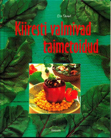 Kiiresti valmivad taimetoidud kaanepilt – front cover