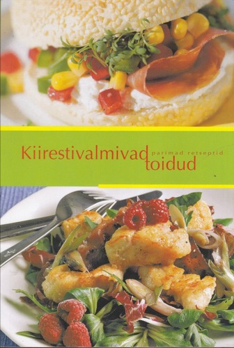 Kiirestivalmivad toidud kaanepilt – front cover