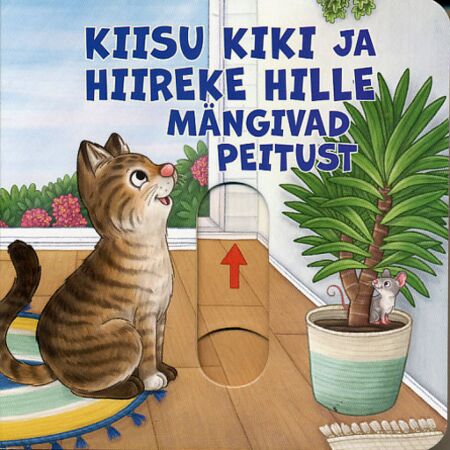 Kiisu Kiki ja hiireke Hille mängivad peitust kaanepilt – front cover