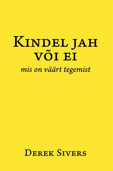 Kindel jah või ei: mis on väärt tegemist kaanepilt – front cover