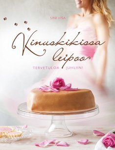 Kinuskikissa leipoo Tervetuloa juhliin! kaanepilt – front cover