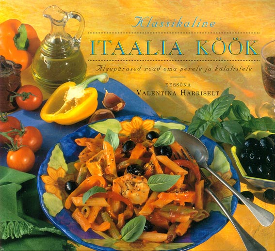 Klassikaline itaalia köök Algupärased road oma perele ja külalistele kaanepilt – front cover