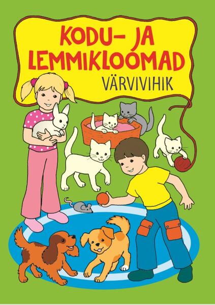 Kodu- ja lemmikloomad Värvivihik kaanepilt – front cover