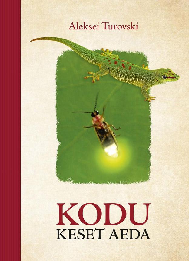 Kodu keset aeda kaanepilt – front cover