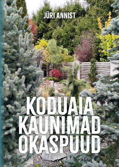 Koduaia kaunimad okaspuud: 2. osa kaanepilt – front cover