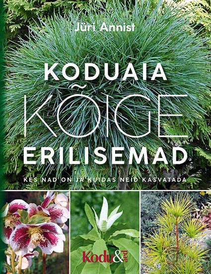 Koduaia kõige erilisemad Kes nad on ja kuidas neid kasvatada kaanepilt – front cover