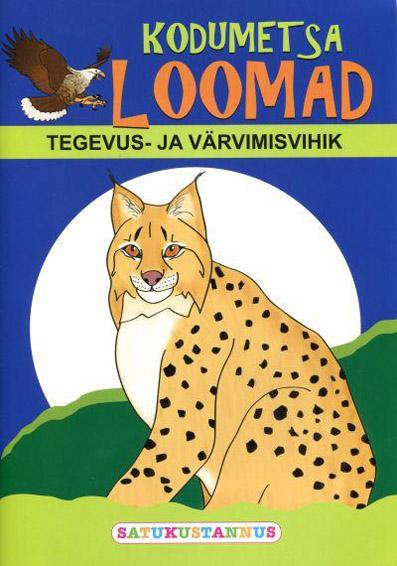 Kodumetsa loomad Tegevus- ja värvimisvihik kaanepilt – front cover