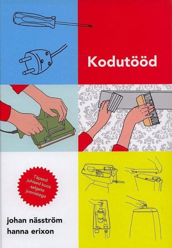 Kodutööd Täpsed juhised koos selgete joonistega kaanepilt – front cover