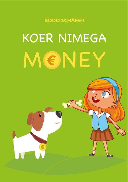 Koer nimega Money kaanepilt – front cover