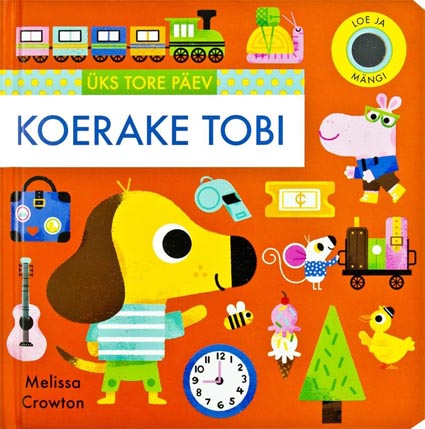Koerake Tobi: üks tore päev kaanepilt – front cover