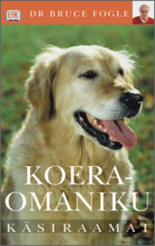 Koeraomaniku käsiraamat kaanepilt – front cover