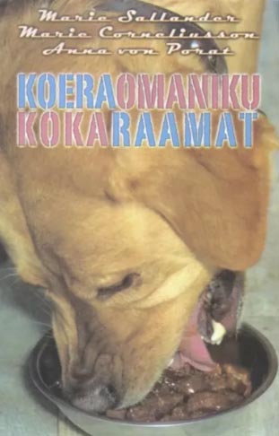 Koeraomaniku kokaraamat kaanepilt – front cover