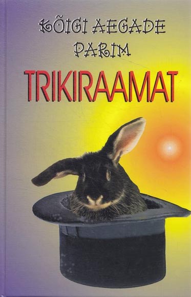 Kõigi aegade parim trikiraamat kaanepilt – front cover